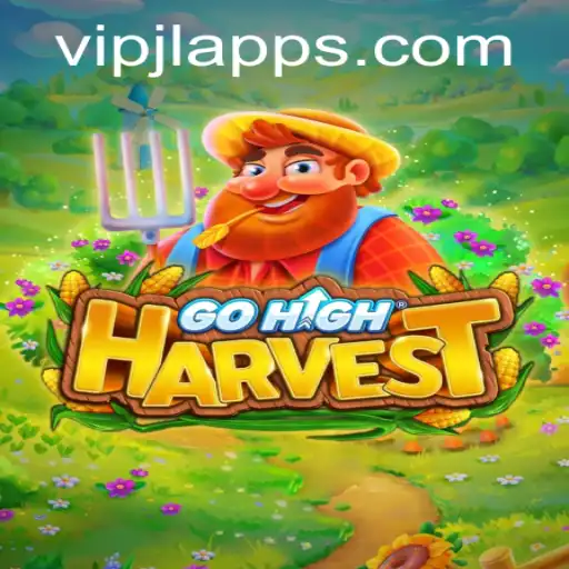 Exploring the Exciting World of GoHighHarvest and the VIP JL Experience
