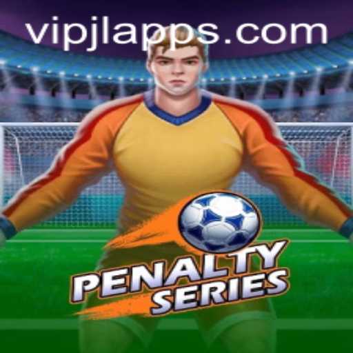 Discover the Thrill of PenaltySeries: An Exclusive Guide with VIP JL Insights